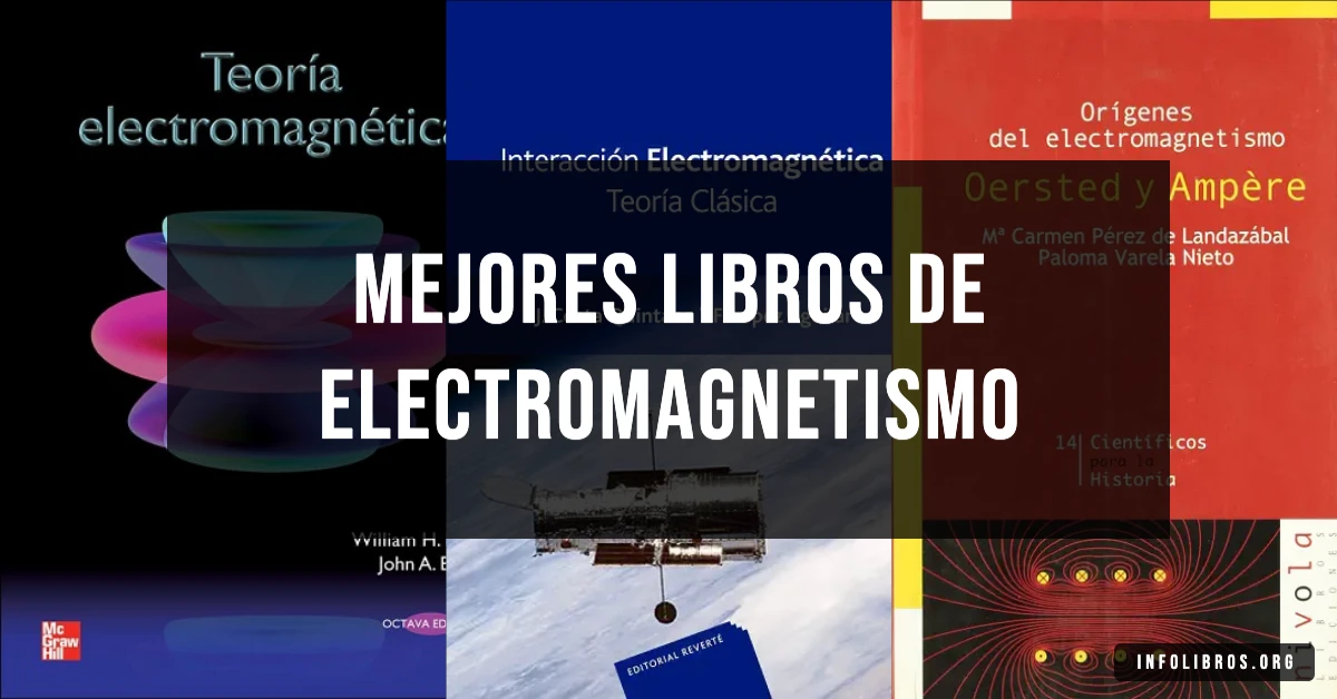5 libros de electromagnetismo recomendados para estudiantes de física.