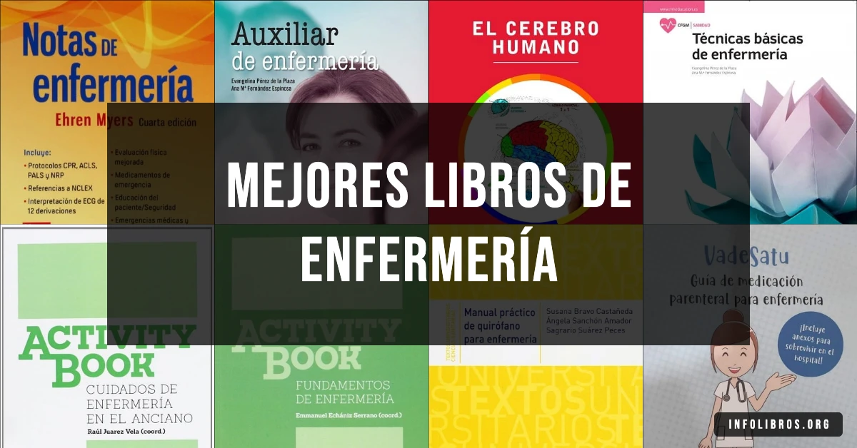 10 libros de enfermería recomendados para estudiantes y profesionales.