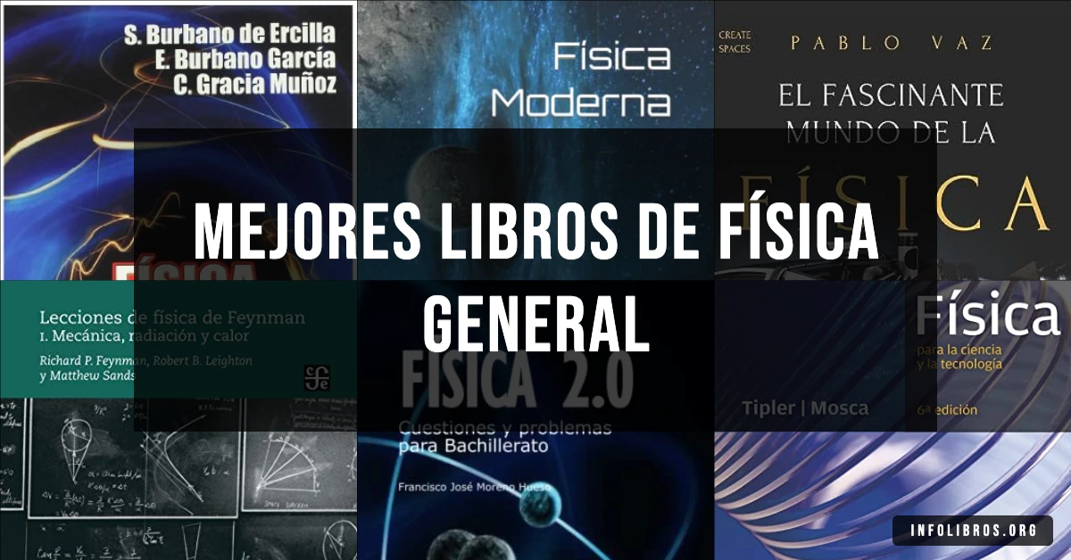 7 libros de física general recomendados para entender el universo.