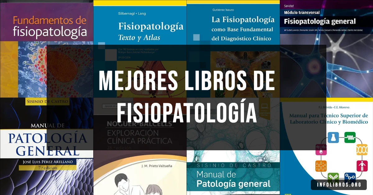 10 libros de fisiopatología recomendados para estudiantes de medicina.