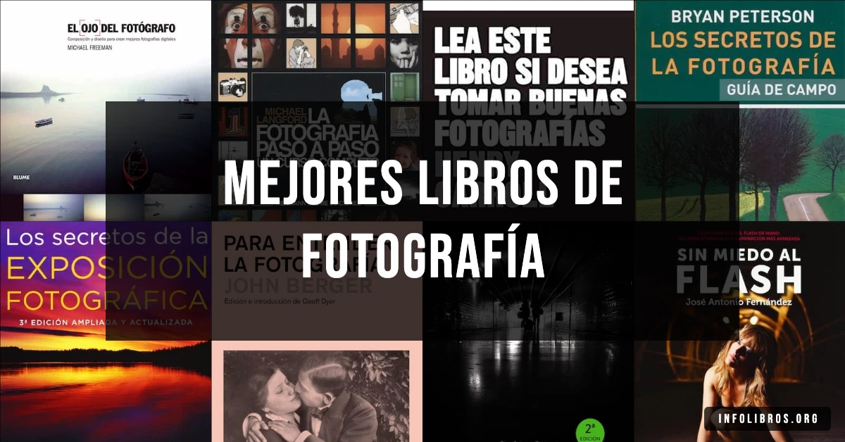20 libros de fotografía recomendados para capturar mejores imágenes.