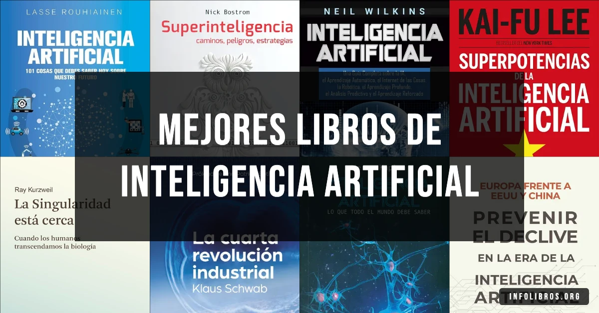 10 libros de inteligencia artificial recomendados para entender esta tecnología.