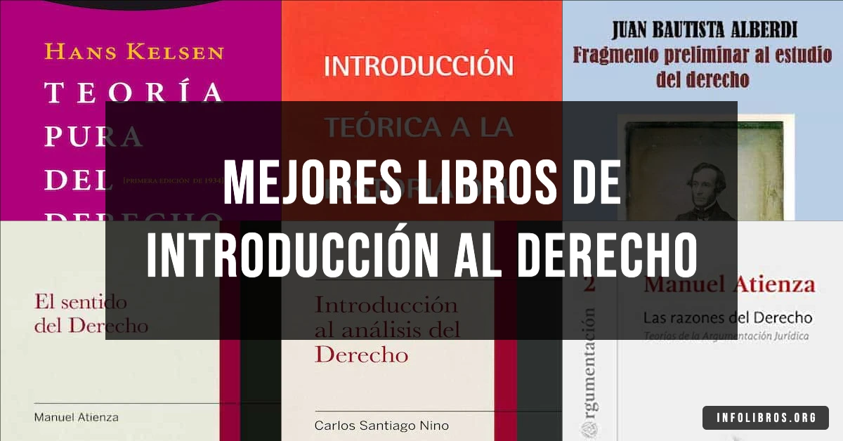7 libros de introducción al derecho recomendados para estudiantes.