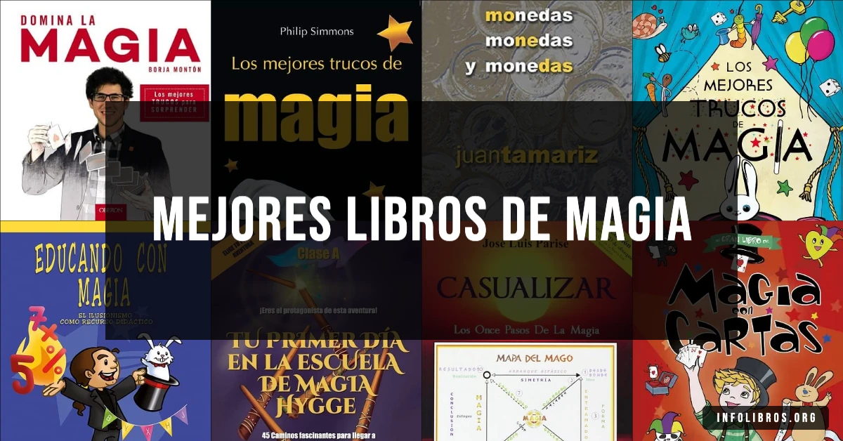 15 libros de magia recomendados para aprender trucos e ilusionismo.