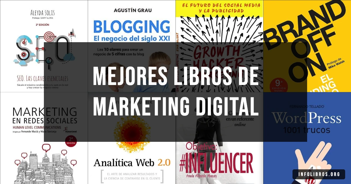 15 libros de marketing digital recomendados para dominar el área.