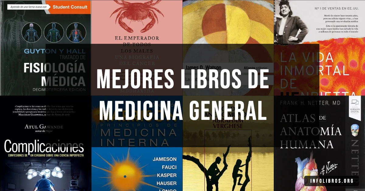 15 libros de medicina general recomendados para estudiantes y médicos.