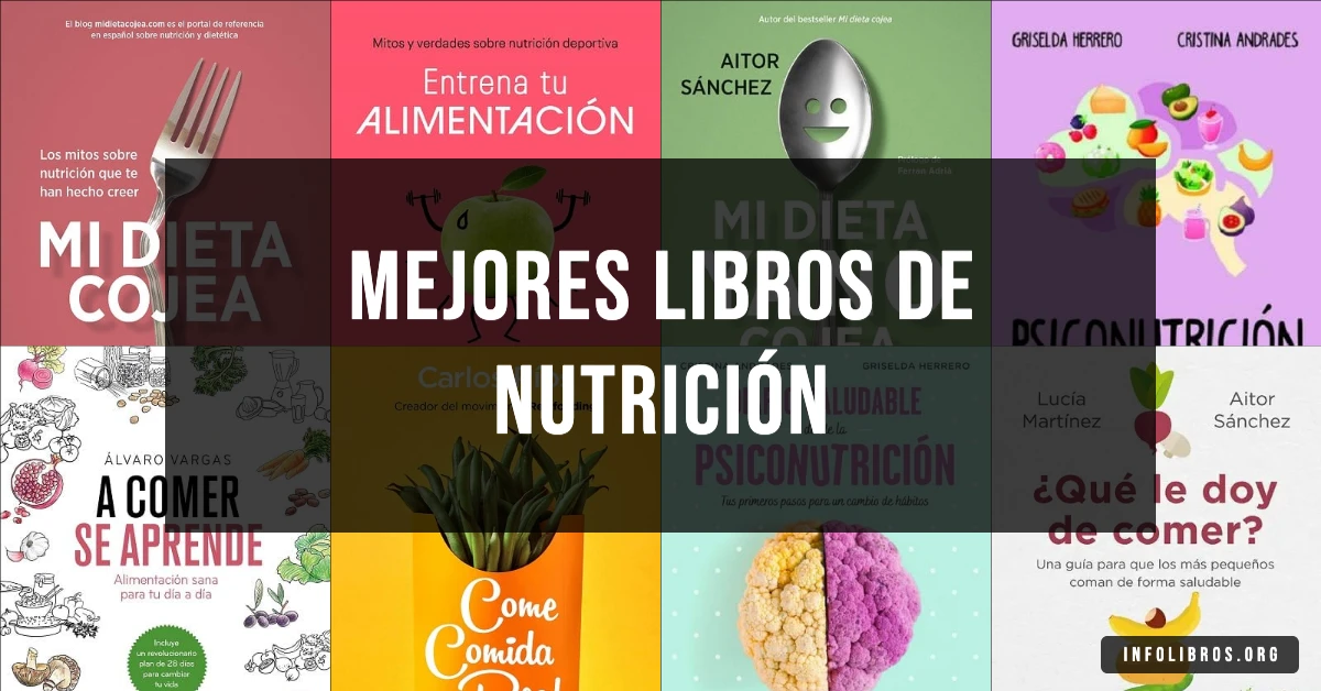 25 libros de nutrición recomendados para una alimentación saludable.