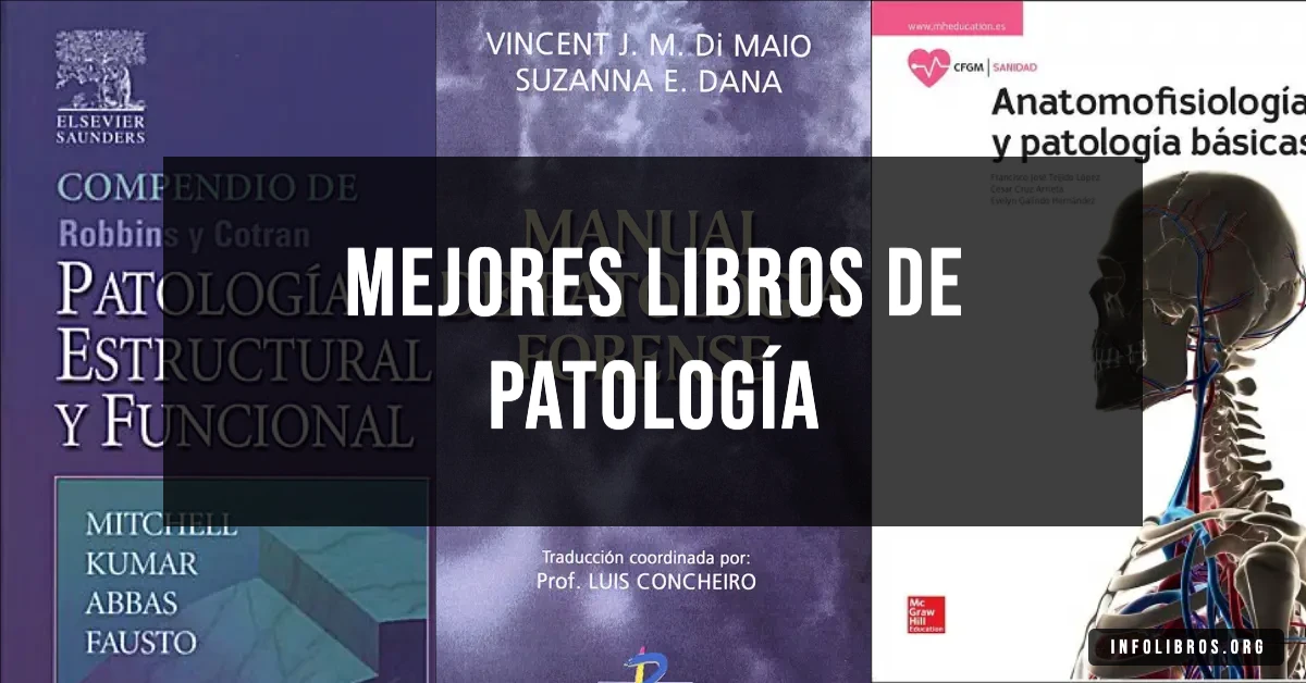 5 libros de patología recomendados para profesionales de la salud.