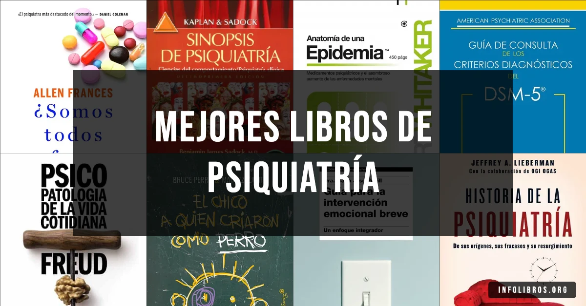 15 libros de psiquiatría recomendados para profesionales de salud mental.