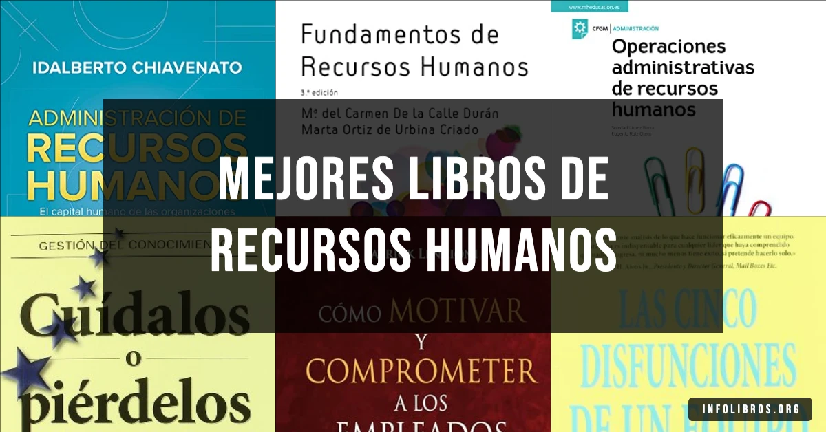 7 libros de recursos humanos recomendados para transformar tu carrera.