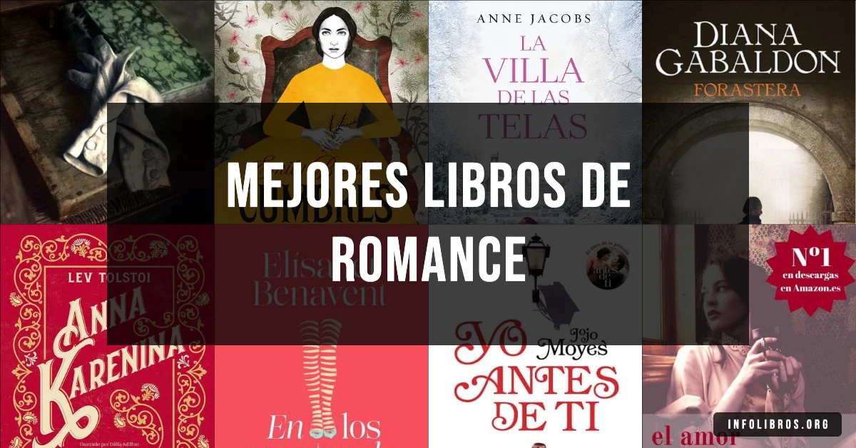 20 libros de romance recomendados para amantes de las historias de amor.
