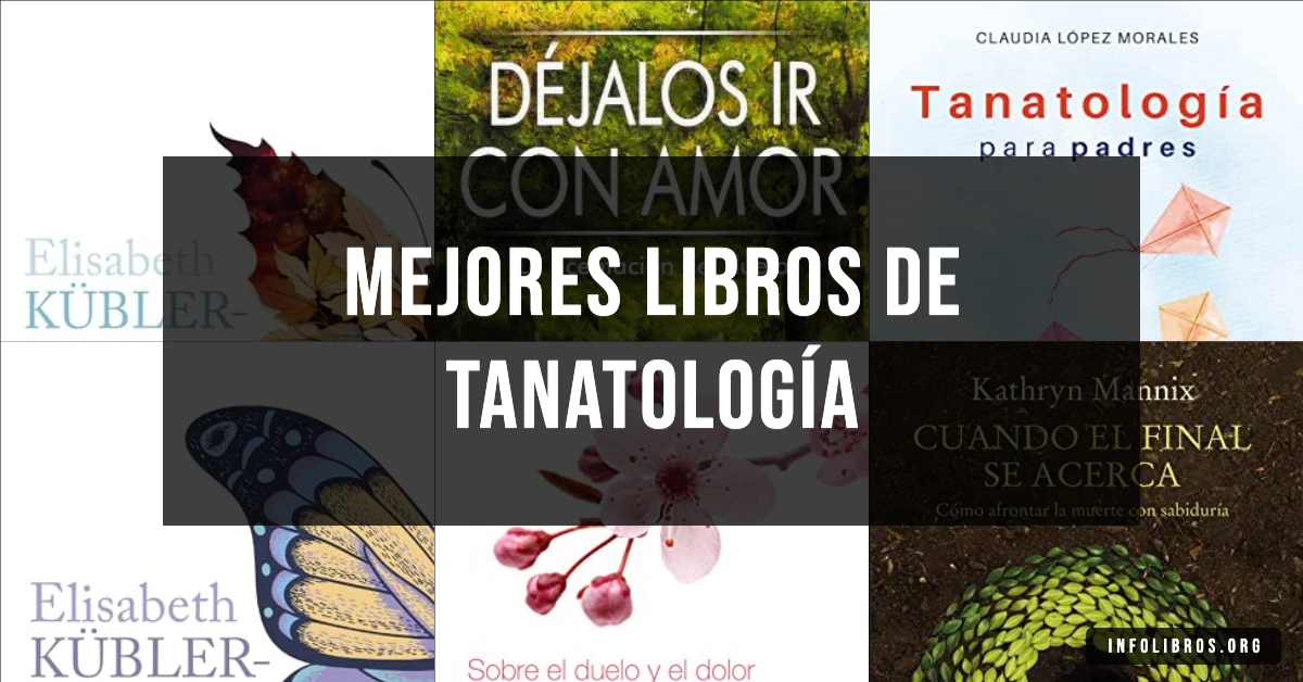 7 libros de tanatología recomendados para comprender el duelo.
