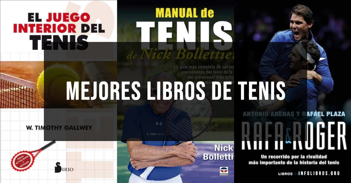 5 libros de tenis recomendados para amantes de este deporte.