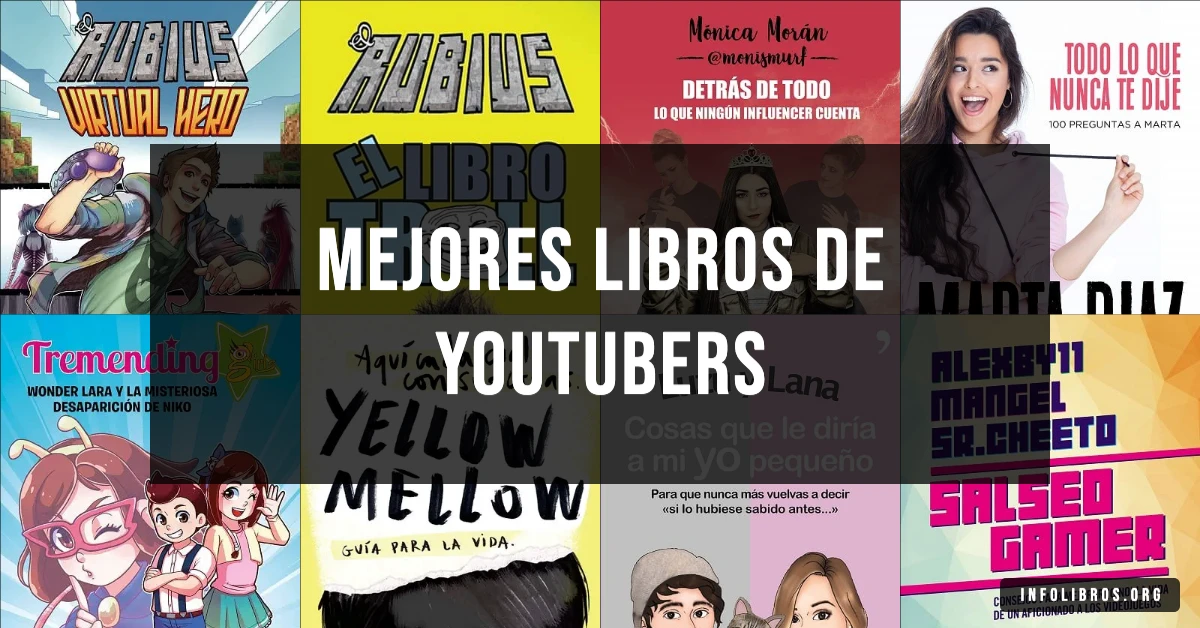 17 libros de YouTubers recomendados para seguidores del contenido digital.