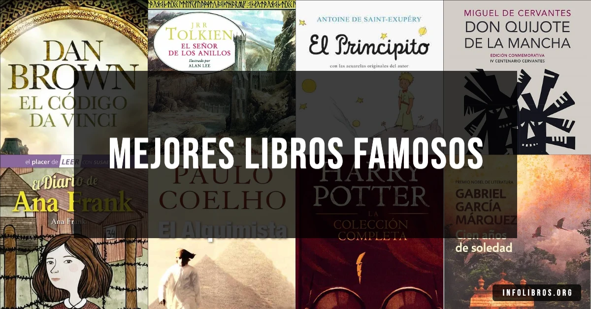 Selección de 15 libros famosos recomendados para todo lector.