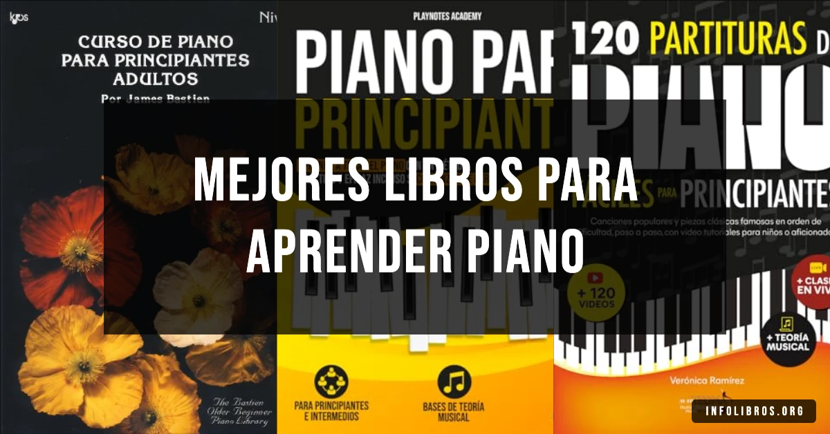 5 libros recomendados para aprender piano desde cero.