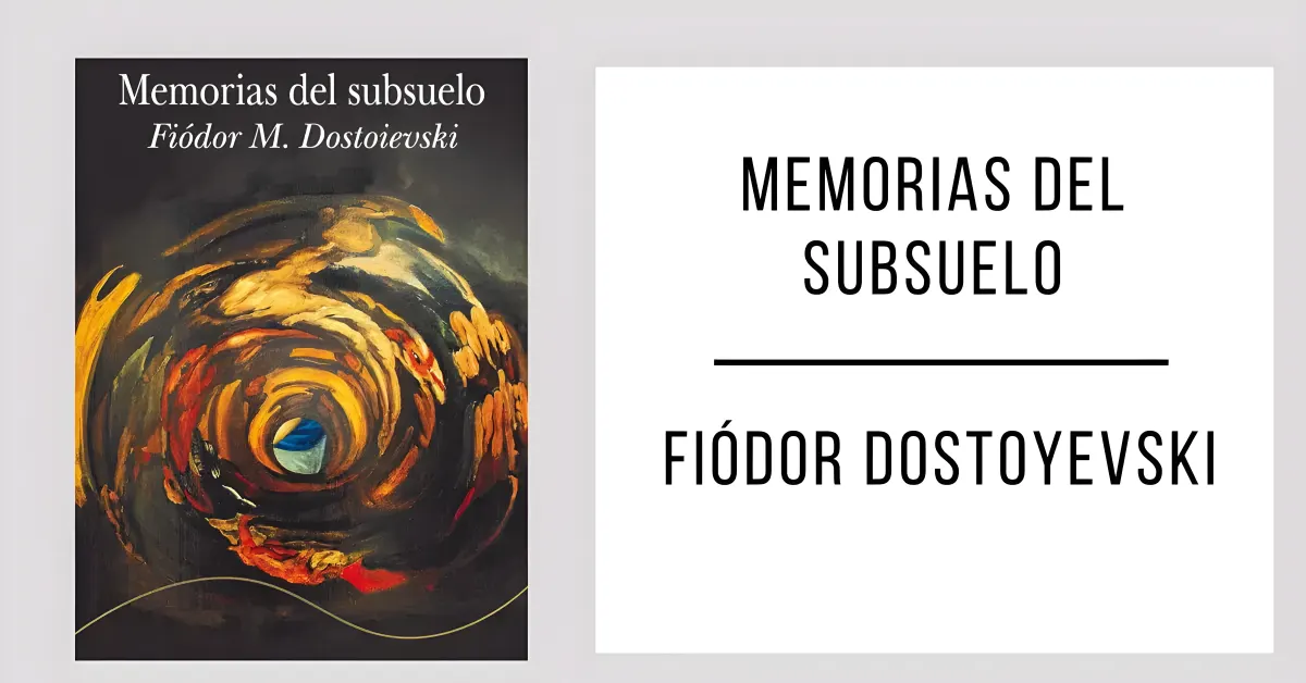 Memorias del Subsuelo de Fiódor Dostoyevski en formato PDF gratuito.