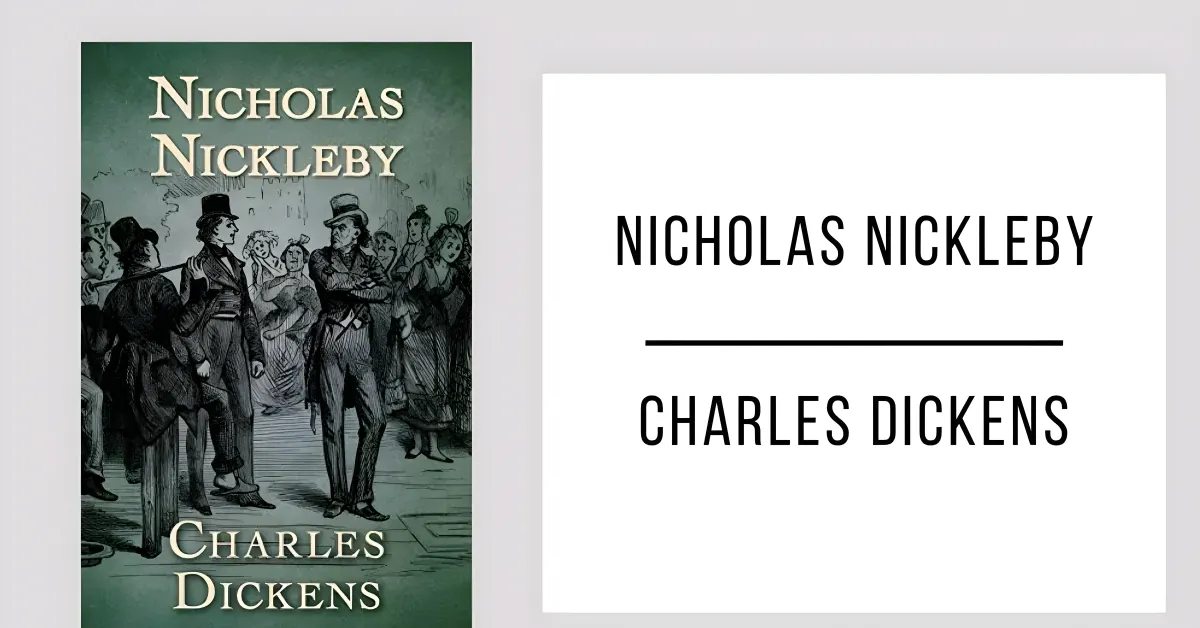 Nicholas Nickleby de Charles Dickens en formato PDF gratuito.