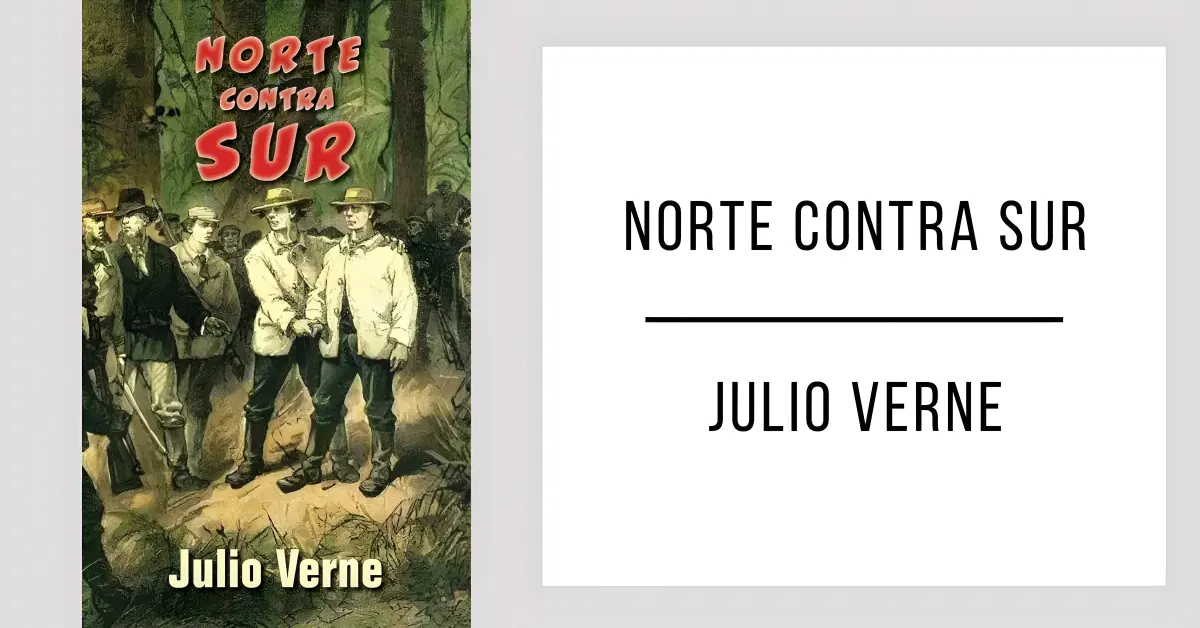 Norte Contra Sur de Julio Verne disponible en PDF gratis.