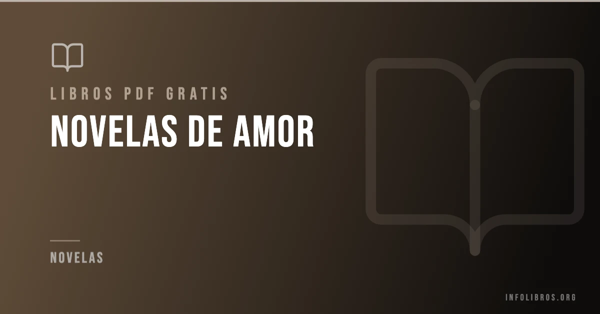Novelas de amor disponibles gratis en PDF.