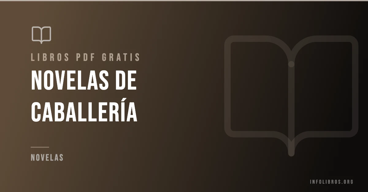Más de 10 novelas de caballería en PDF gratis.