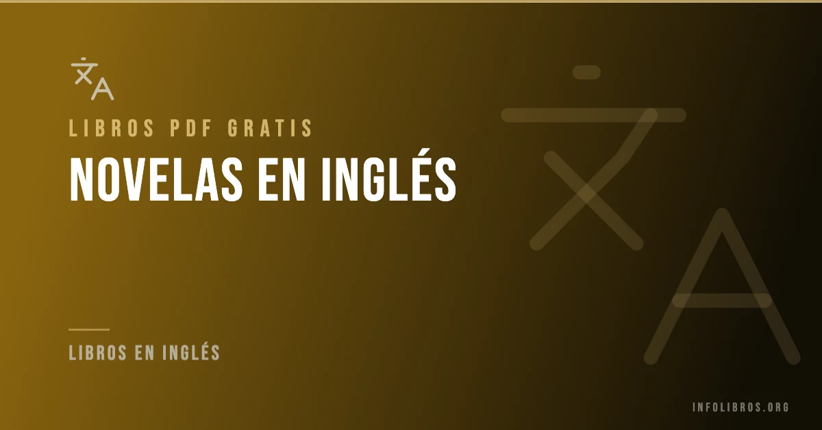 15+ novelas en inglés en formato PDF gratis.