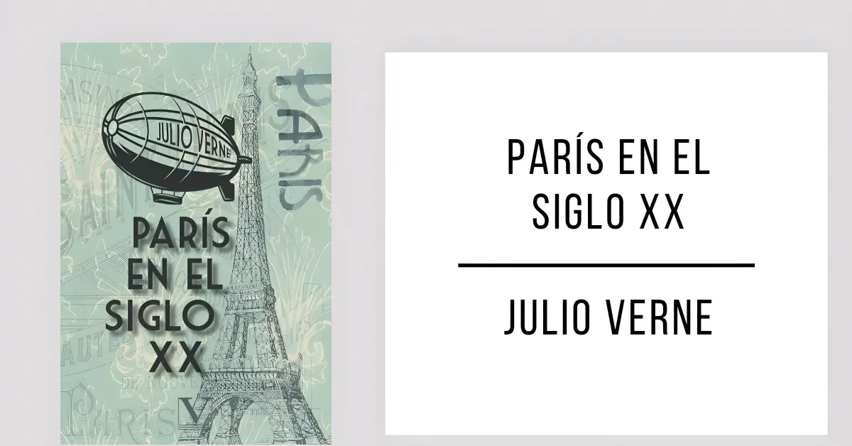 París en el Siglo XX de Julio Verne en PDF para leer gratis.