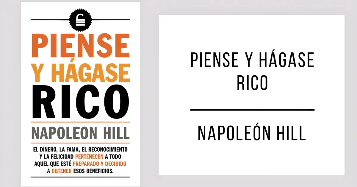 Piense y Hágase Rico de Napoleón Hill en formato PDF para leer gratis.