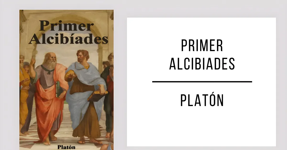 Primer Alcibiades de Platón disponible en PDF gratis.