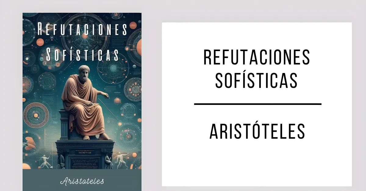 Refutaciones Sofísticas de Aristóteles disponible en PDF gratis.