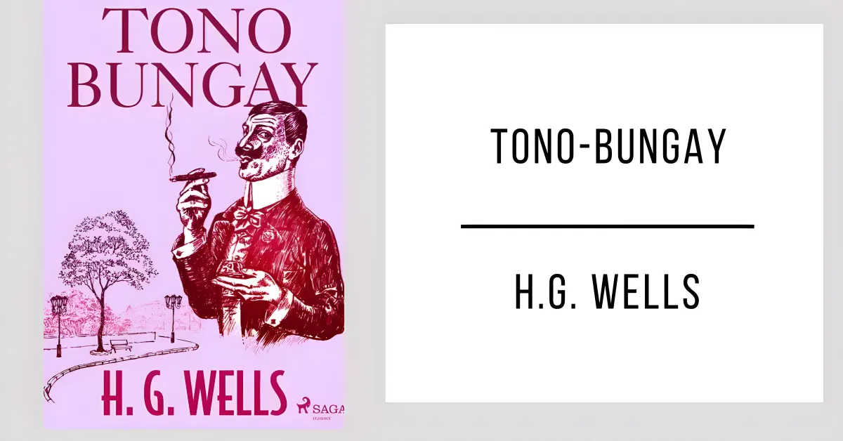 Tono-Bungay de H. G. Wells en PDF para leer gratis.