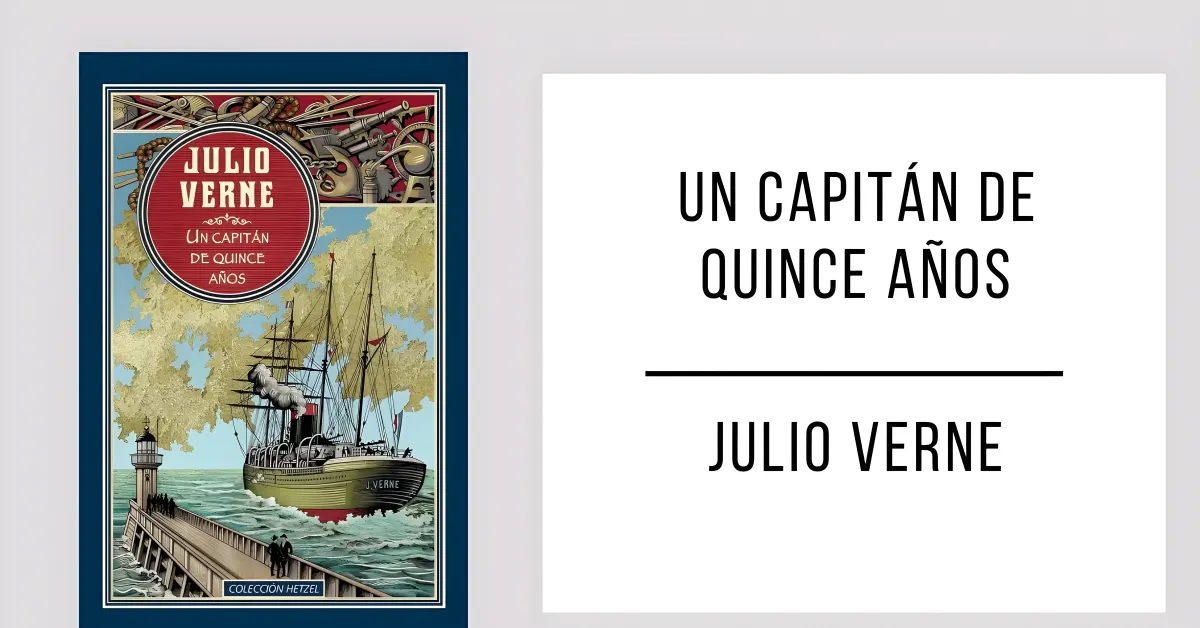 Un Capitán de Quince Años de Julio Verne disponible en PDF gratis.