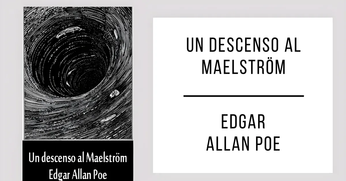 Un Descenso al Maelström de Edgar Allan Poe en PDF para leer gratis.