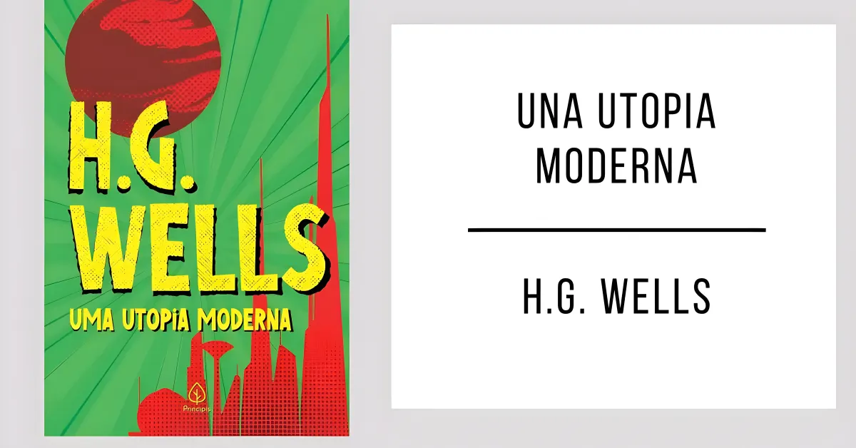 Una Utopía Moderna de H. G. Wells en formato PDF para leer gratis.
