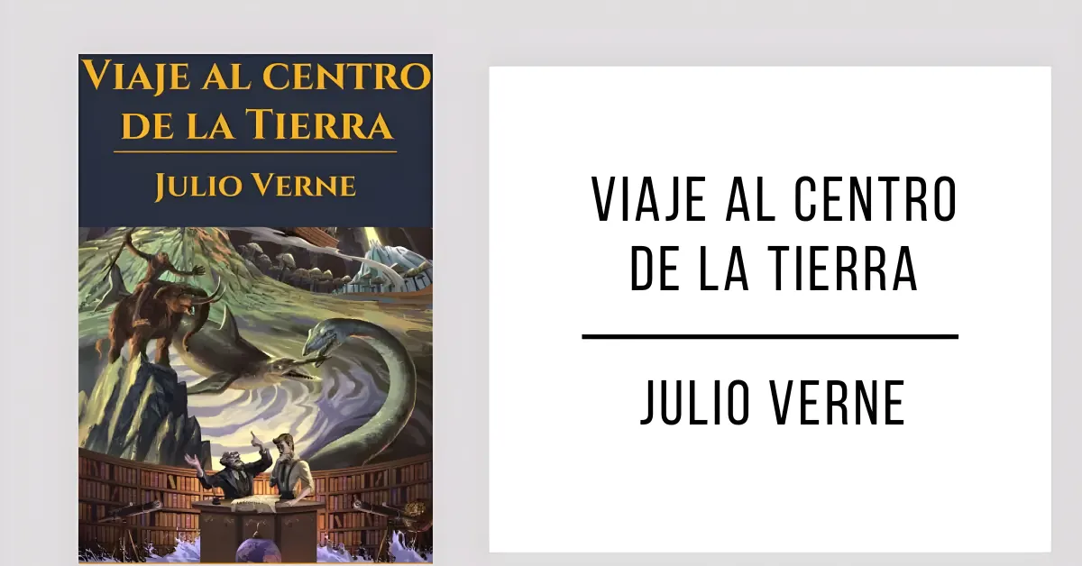 Viaje al centro de la Tierra de Julio Verne en formato PDF gratuito.