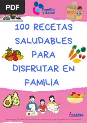 100 recetas saludables para disfrutar en familia