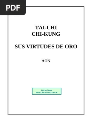 Tai-chi chi-kung. Sus virtudes de oro