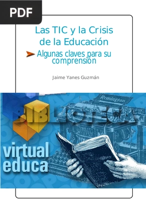 Las TIC y la Crisis de la Educación