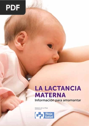 La lactancia materna: Información para amamantar