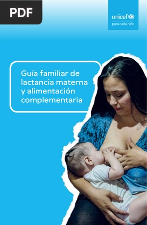 Guía familiar de lactancia materna y alimentación complementaria