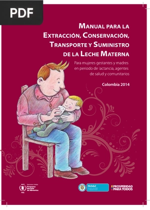 Manual para la extracción, conservación, transporte y suministro de la leche materna
