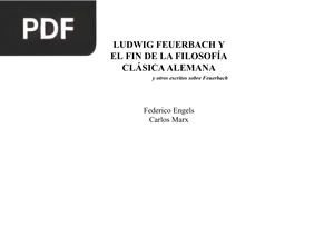 Ludwig Feuerbach y el fin de la filosofía clásica alemana