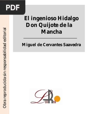 El ingenioso Hidalgo Don Quijote de la Mancha