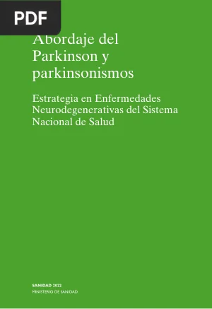 Abordaje del Parkinson y parkinsonismos: Estrategia en Enfermedades Neurodegenerativas del Sistema Nacional de Salud