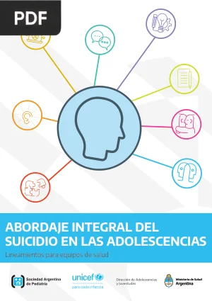 Abordaje integral del suicidio en las adolescencias: lineamientos para equipos de salud