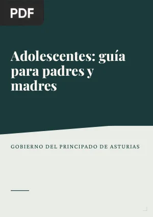 Adolescentes: guía para padres y madres