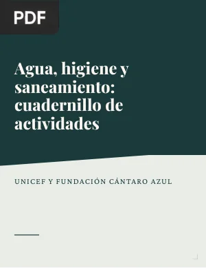 Agua, higiene y saneamiento: cuadernillo de actividades