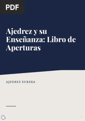 Ajedrez y su Enseñanza: Libro de Aperturas