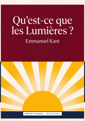 Qu’est-ce que les Lumières ?