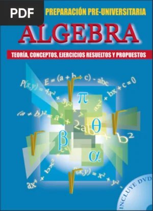 Álgebra: Manual de Preparación Pre-Universitaria